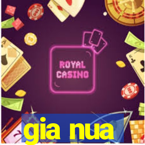 gia nua